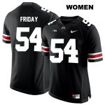 Women's NCAA Ohio State Buckeyes Tyler Friday #54 College Stitched Authentic Nike White Number Black Football Jersey CL20E18IQ